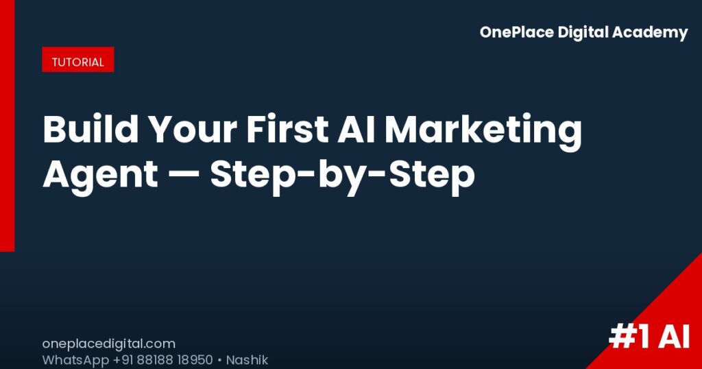 OnePlace blog build-ai-agent-marketing-step-by-step