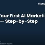 OnePlace blog build-ai-agent-marketing-step-by-step