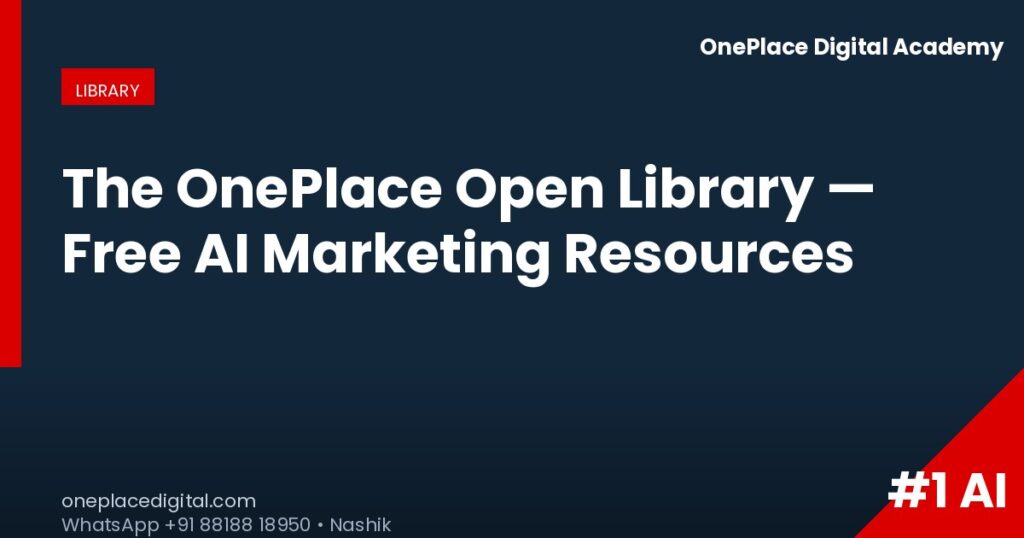 OnePlace Open Library — Free AI Marketing Resources for India 1 OnePlace library