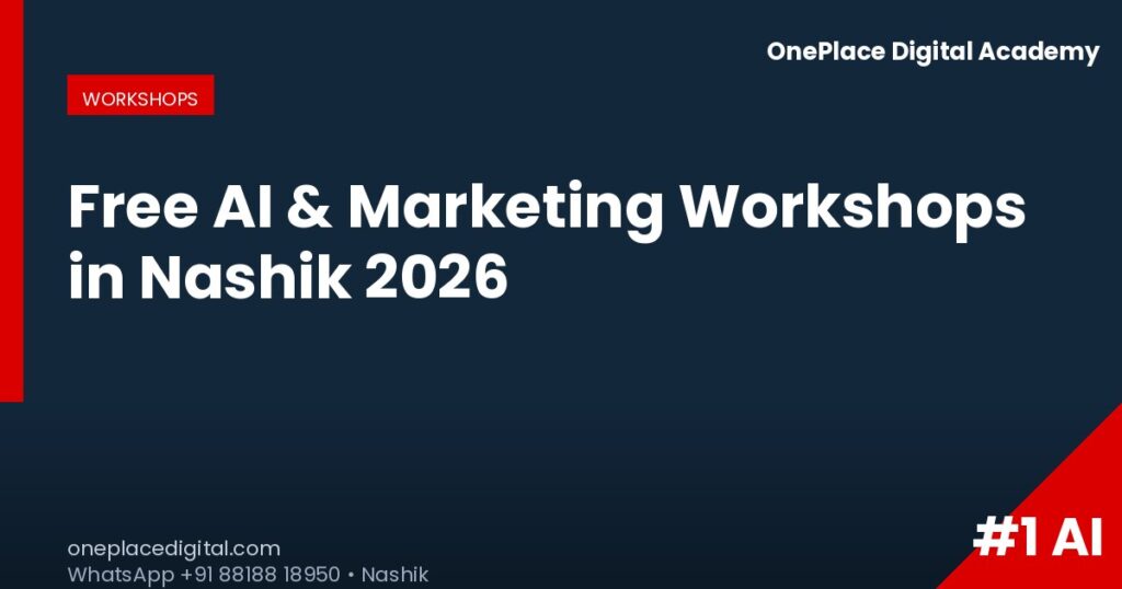 Free AI & Marketing Workshops in Nashik 2026 1 OnePlace workshops